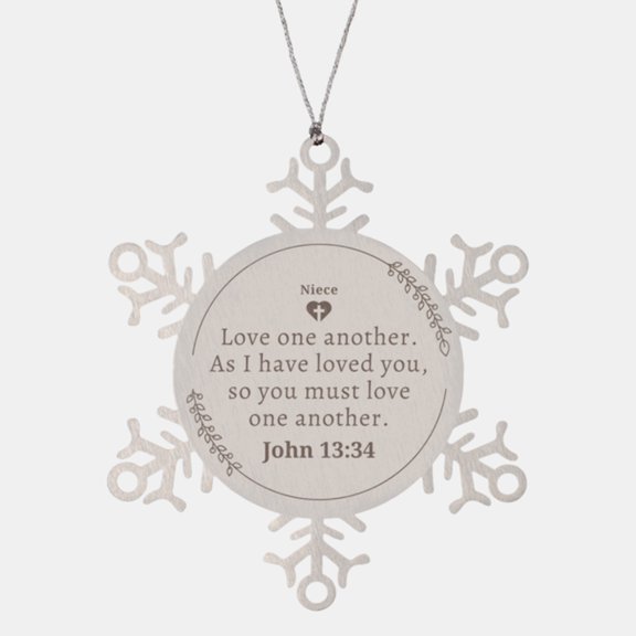 Snowflake Ornament Niece Love one Another Engraved Keepsake Gifts for Holidays