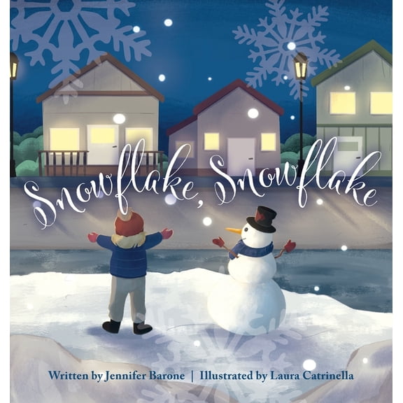 Snowflake, Snowflake, (Hardcover)