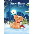 thumbnail image 1 of Snowflake and Santa's Magic Hat, (Hardcover), 1 of 1