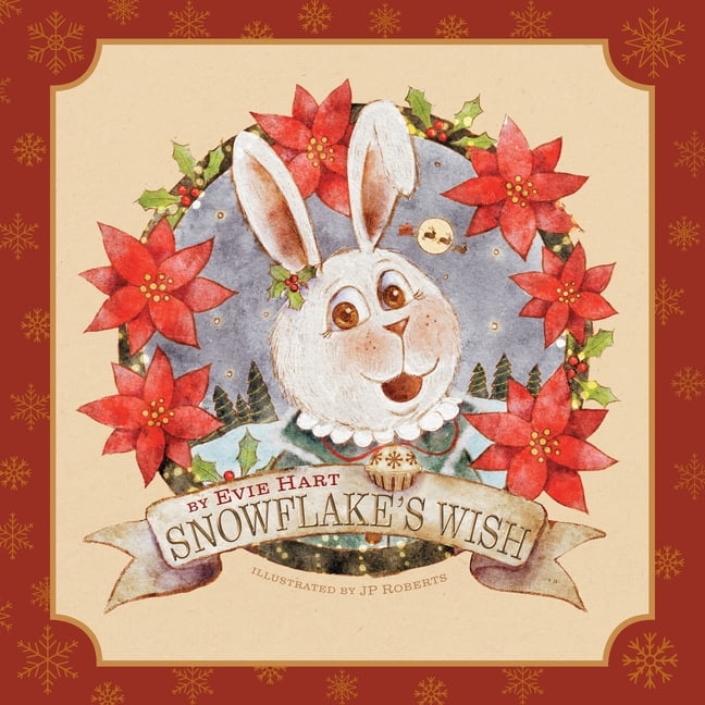 Snowflake's Wish, (Paperback)