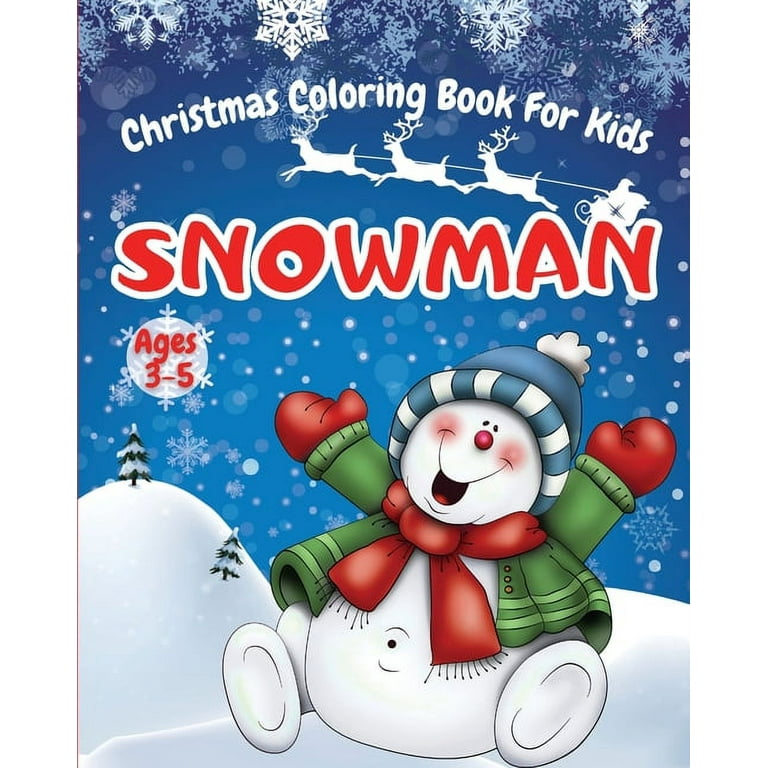 https://i5.walmartimages.com/seo/Snowman-Christmas-Coloring-Book-For-Kids-Ages-3-5-Adorable-Winter-Pages-Easy-And-Simple-Toddlers-Boys-Girls-Wintertime-Gifts-Paperback-9781716370045_56e8ac4b-77ce-4ed3-8859-b3c7f806f565.524123db6a3322a53eb8b654656a67a1.jpeg?odnHeight=768&odnWidth=768&odnBg=FFFFFF
