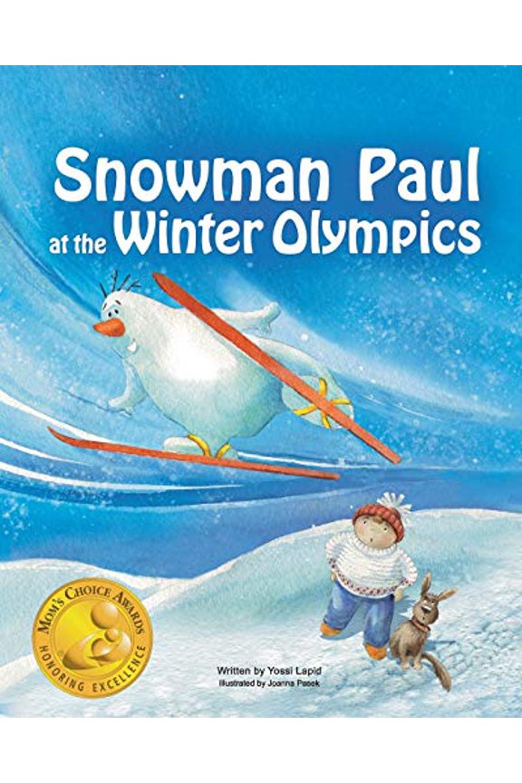 Pre-Owned Snowman Paul at the Winter Olympics (Paperback) 0997389923 9780997389920