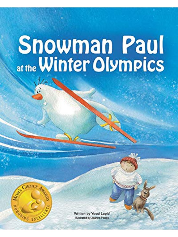 Pre-Owned Snowman Paul at the Winter Olympics (Paperback) 0997389923 9780997389920