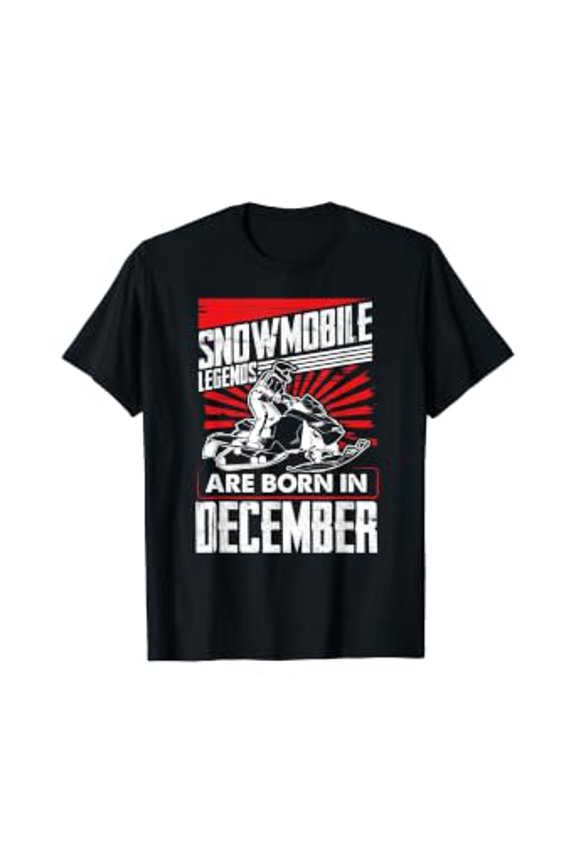 Snowmobile Birthday Snowmobile Legends Are Born In December T-Shirt