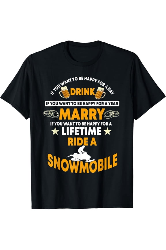 Snowmobile Riding Snow Snowmobiling Saying Graphic T-Shirt, Size S-5XL