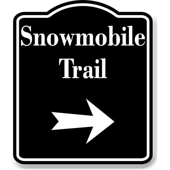 Snowmobile Trail Right Arrow BLACK Aluminum Composite Sign, 8.5"x10"