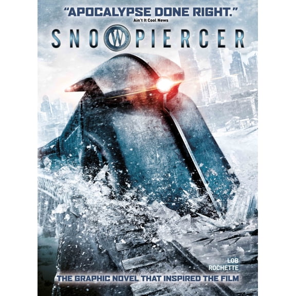 Snowpiercer, Volume 1: The Escape (Paperback) by Jacques Lob