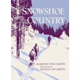 thumbnail image 1 of Pre-Owned Snowshoe Country (Paperback) 1517912733 9781517912734, 1 of 1
