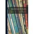 thumbnail image 1 of Snowshoe Paws, (Paperback), 1 of 1