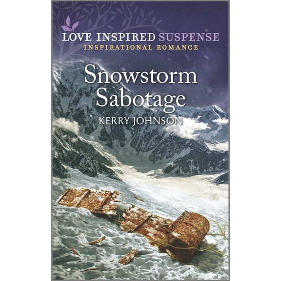 Pre-Owned Snowstorm Sabotage: An Uplifting Romantic Suspense (Paperback)