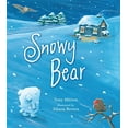 thumbnail image 1 of Pre-Owned Snowy Bear (Hardcover) 161963905X 9781619639058, 1 of 1