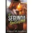 thumbnail image 1 of Snowy Falls Mi Segunda Oportunidad: Romance con mi Mejor Amigo, Book 5, (Paperback), 1 of 1