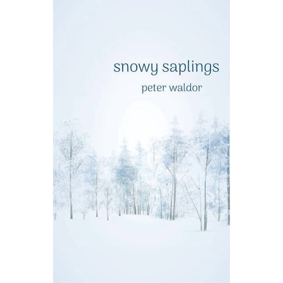 Snowy Saplings (Paperback)
