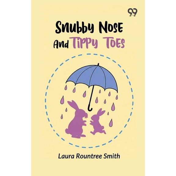 Snubby Nose And Tippy Toes, (Paperback)