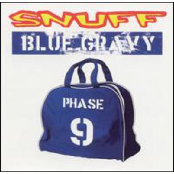 Snuff - Snuff : Blue Gravy Phase 9 EP - Music & Performance - CD