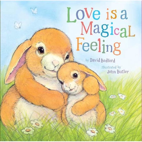 Snuggle Time Stories: Love Is a Magical Feeling (Hardcover)