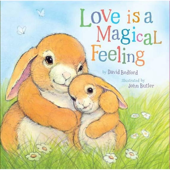 Snuggle Time Stories: Love Is a Magical Feeling (Hardcover)