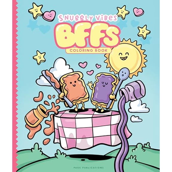 Snuggly Vibes BFFs Coloring Book (Paperback): Cute, Cozy, and Fun Friendship Designs for Chill Coloring Sessions