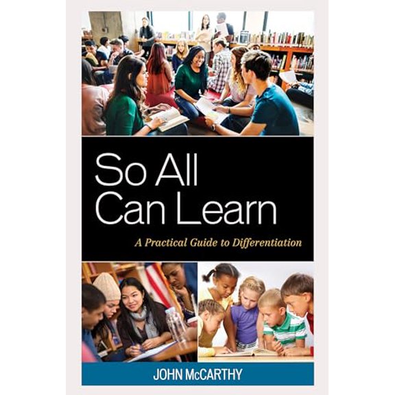 Pre-Owned So All Can Learn: A Practical Guide to Differentiation (Paperback) 1475825714 9781475825718