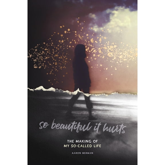 So Beautiful It Hurts: The Making of My So-Called Life, (Paperback)