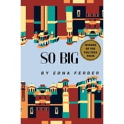 So Big Winner of the Pulitzer Prize, Paperback