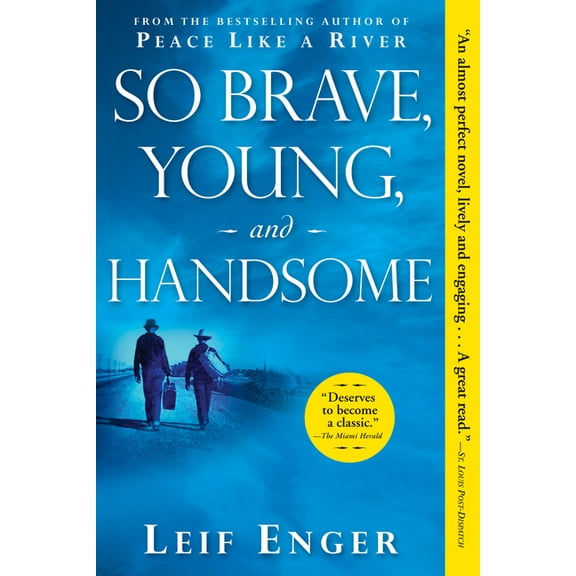 So Brave, Young, and Handsome, (Paperback)