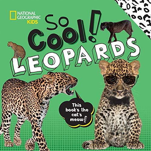 Pre-Owned So Cool! Leopards (Hardcover) 1426335253 9781426335259