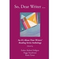thumbnail image 1 of So, Dear Writer...: An It's About Time Writers' Reading Series Anthology, (Paperback), 1 of 1
