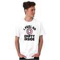 thumbnail image 1 of So Empty Inside Donut Sweet Tooth Men's Graphic T Shirt Tees Brisco Brands S, 1 of 4
