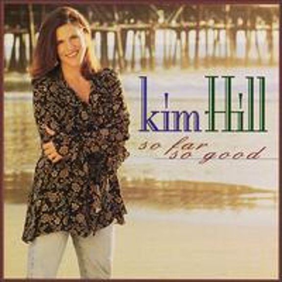 Pre-Owned So Far So Good (CD 0078636633220) by Kim Hill