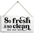 thumbnail image 1 of So Fresh And So Clean Bathroom Signs - Funny Bathroom Sign Decor Farmhouse, Bathroom Wall Decor, Bathroom Shelf Decor, Funny Bathroom Wall Art, Bathroom Decor 12x6 Inch, 1 of 3