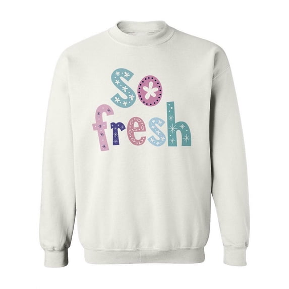 So Fresh Design. Sweatshirt Women -Image by Shutterstock, Female x-Large
