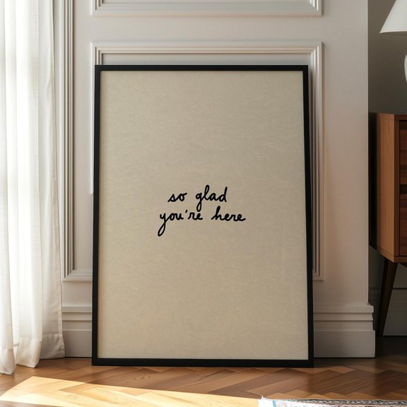 So Glad You're Here Entryway Wall Poster, Unframed Paper Poster 8x10in
