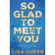 So Glad to Meet You (Paperback)