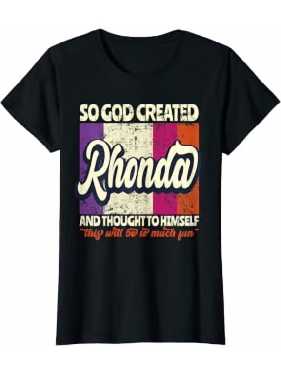 So God Created Rhonda Name T-Shirt