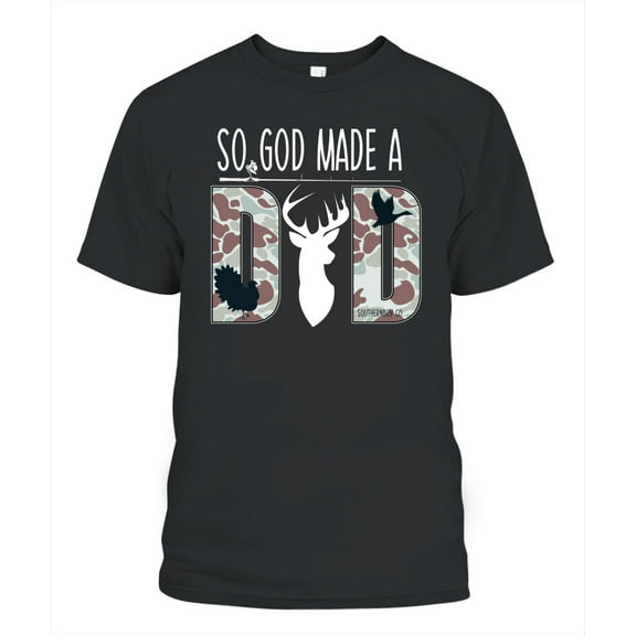 So God Made a Dad Camo Hunting T-Shirt, Deer Duck Turkey Fishing Graphic Tee for Outdoorsman Father, S-5XL