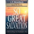 thumbnail image 1 of So Great Salvation: Understanding God's Redemptive, (Paperback), 1 of 1