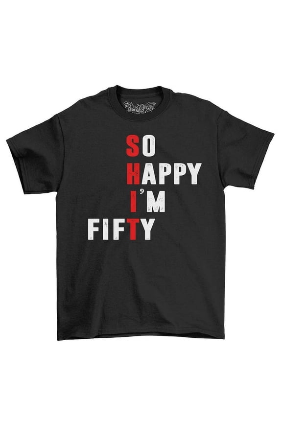 So Happy I'M Fifty 50Th Birthday Men'S T-Shirt Top Gift For Men Funny Shirt Unisex S-5XL Hot Trending Shirt, Vintage Birthday Gift