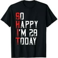 thumbnail image 1 of So Happy I'm 29 Years Old Born In 1992 Funny 29th Birthday T-Shirt, 1 of 3