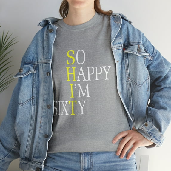 So Happy I'm Sixty 1962 Funny 60th Birthday T-Shirt