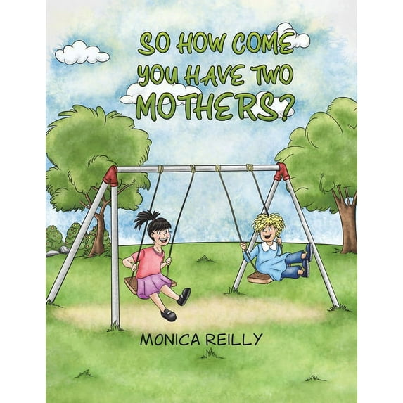 So How Come You Have Two Mothers?, (Paperback)