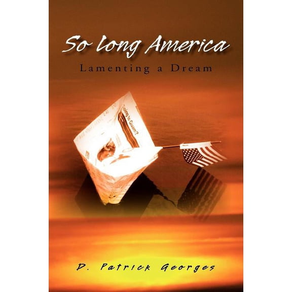 So Long America (Paperback)