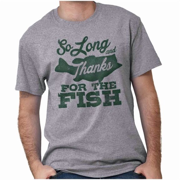 So Long And Thanks For The Fish Graphic Shirt Men Or Women