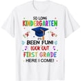 thumbnail image 1 of So Long Kindergarten 1st Here I Come Graduation class 2024 T-Shirt, 1 of 4