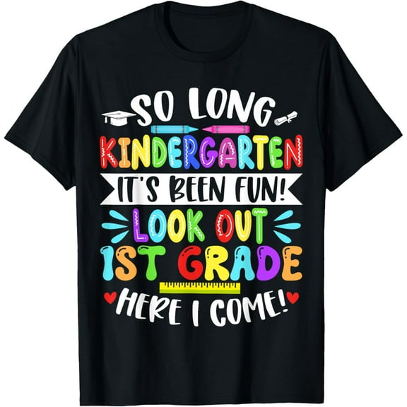 So Long Kindergarten Happy Last Day of School Grad 2025 T-Shirt100%cotton