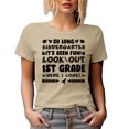 thumbnail image 1 of So Long Kindergarten It's Been Fun Look Out First Grade Here I Come, Tan T-Shirt, Medium, 1 of 5