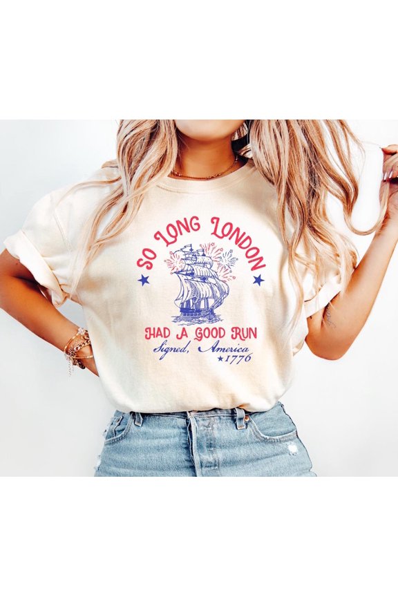 So Long London 4Th Of July Patriotic T-Shirt