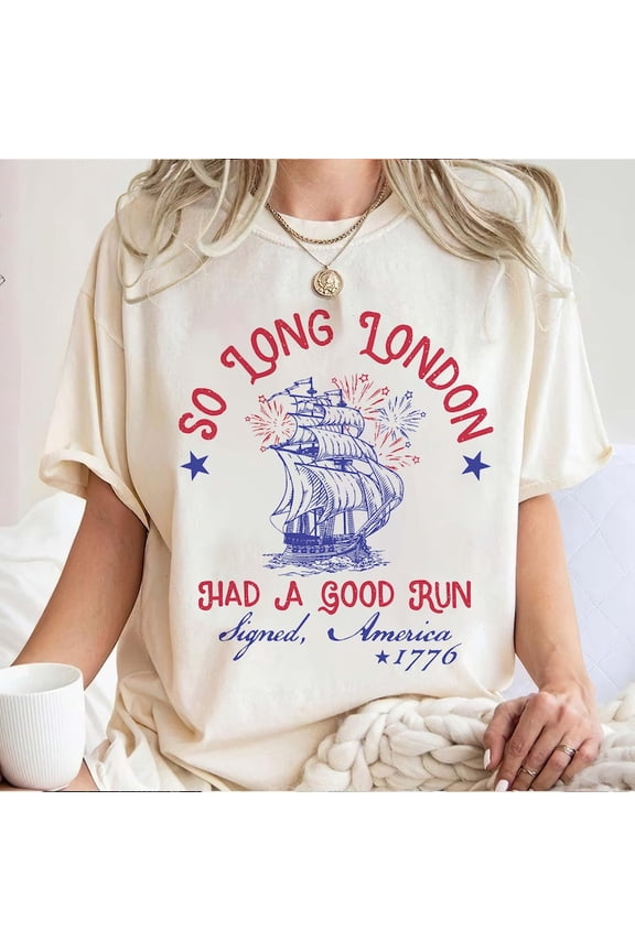 So Long London 4th of July Shirt, Retro Patriotic Tee for Men and Women, Classic Fit Independence Day Top, Gift for Her and Him USA