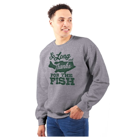 So Long and Thanks For The Fish Sweatshirt for Men or Women Brisco Brands M
