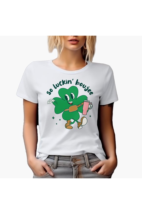 So Luckin' Boujee, St. Patrick's Day, White T-Shirt, Small